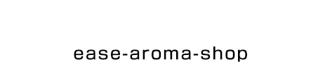 ease-aroma-shop